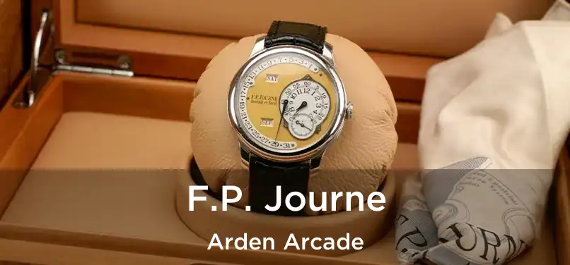 F.P. Journe Arden Arcade