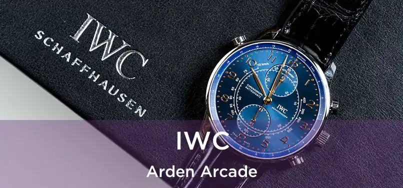 IWC Arden Arcade