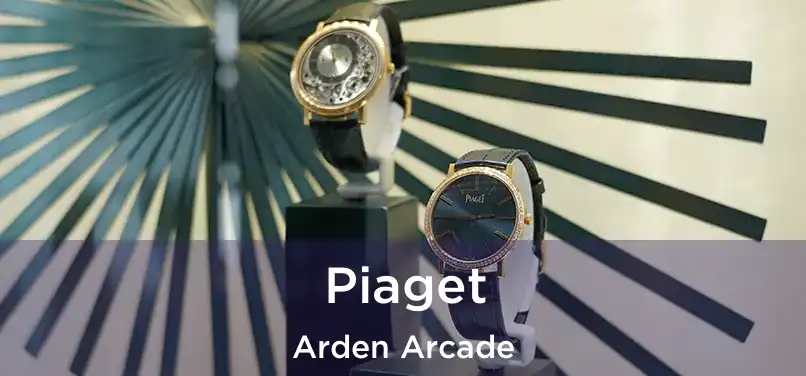 Piaget Arden Arcade