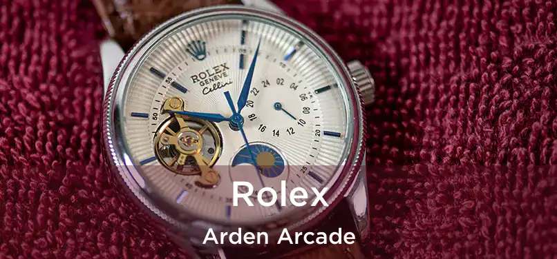 Rolex Arden Arcade